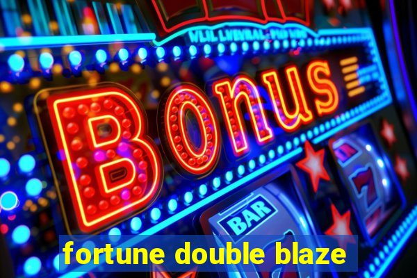 fortune double blaze